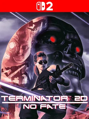 Terminator 2D NO FATE - Nintendo Switch 2