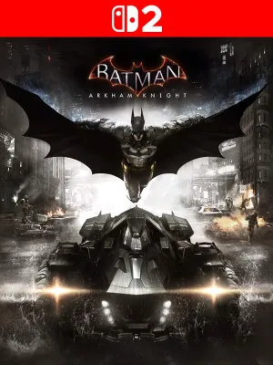 Batman Arkham Knight Nintendo Switch 2